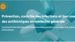 Prévention, contrôle des infections, bon usage des antibiotiques