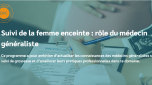 Suivi de la femme enceinte : rôle du médecin généraliste