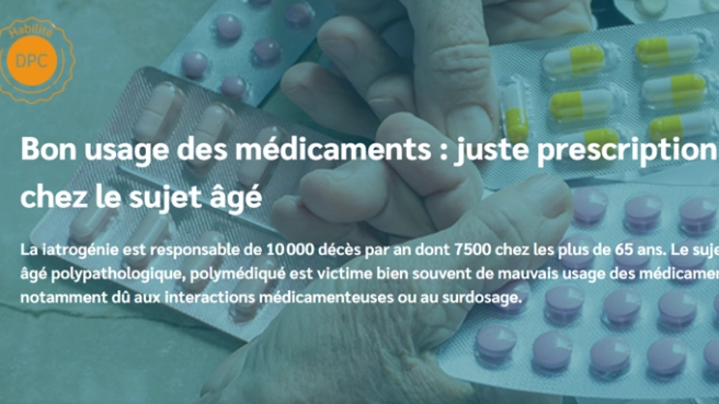 Bon usage des médicaments : juste prescription chez le sujet âgé