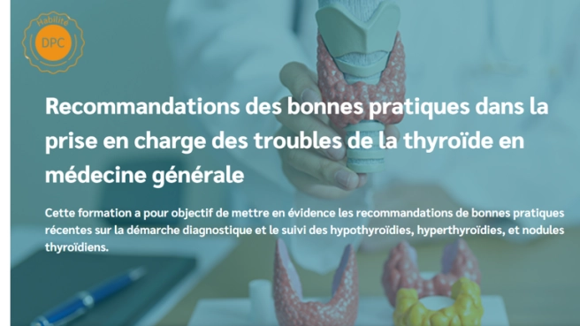 troubles de la thyroïde, recommandations des bonnes pratiques