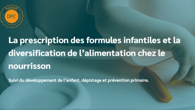 diversification alimentaire, prescription des formules infantiles